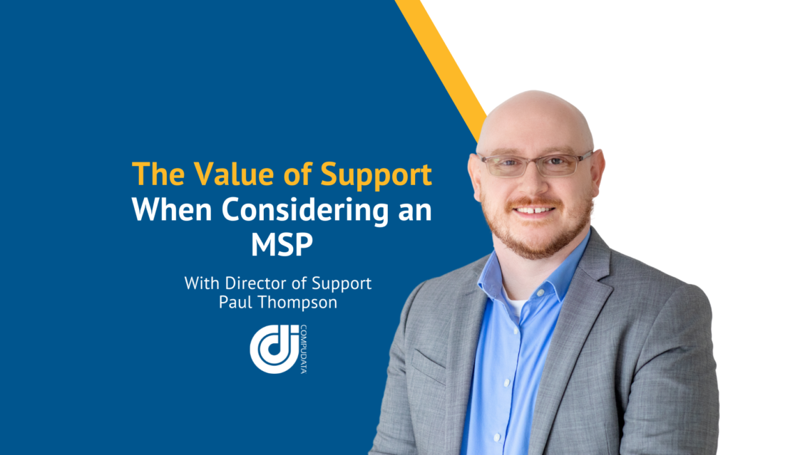 the value of support IT support services MSP services outsourced IT support
